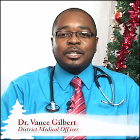 District Medical Officer - Dr. Vance Gilbert