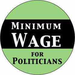Minimum Wage For Politicians